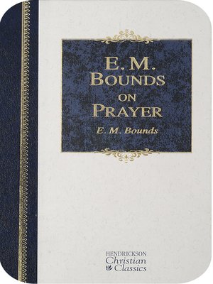 cover image of E.M. Bounds on Prayer